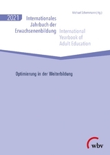 Internationales Jahrbuch der Erwachsenenbildung /International Yearbook of Adult Education 2021 - 