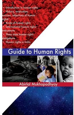 Guide to Human Rights - Abirlal Mukhopadhyay