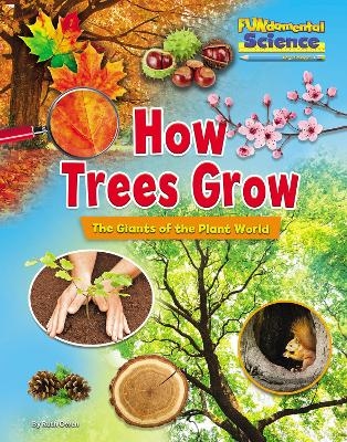 How Trees Grow - Ruth Owen