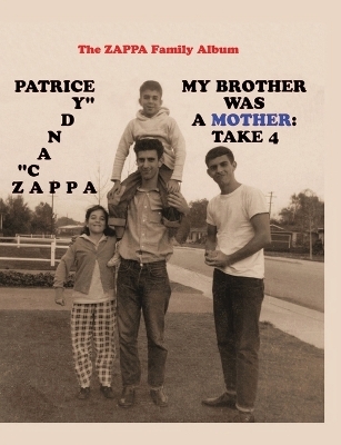 My Brother Was A Mother - Patrice Zappa