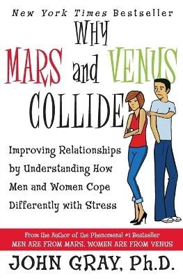 Why Mars & Venus Collide - John Gray