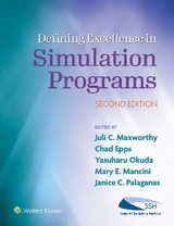 Defining Excellence in Simulation Programs - Maxworthy, Juli C.; Epps, Chad A.; Okuda, Yasuharu; Mancini, Mary Elizabeth (Beth); Palaganas, Janice C.