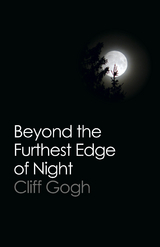 Beyond the Furthest Edge of Night -  Cliff Gogh
