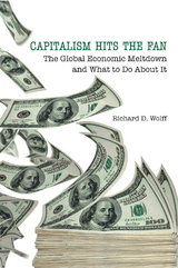Capitalism Hits the Fan -  Richard D. Wolff