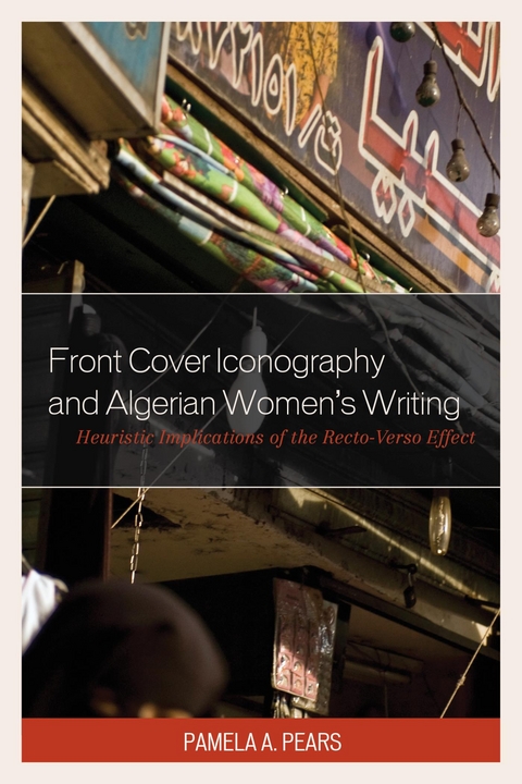 Front Cover Iconography and Algerian Women's Writing -  Pamela A. Pears