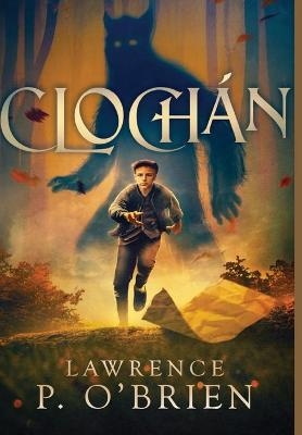 Clochan - Lawrence Patrick O'Brien