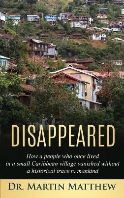 Disappeared - Dr Martin Matthew