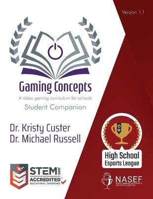 Gaming Concepts - Kristy Custer, Michael Russell