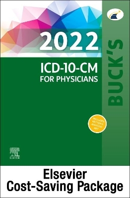 Buck's 2022 ICD-10-CM Physician Edition, 2022 HCPCS Professional Edition & AMA 2022 CPT Professional Edition Package -  Elsevier Inc