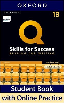 Q: Skills for Success: Level 1: Reading and Writing Split Student Book B with iQ Online Practice - Sarah Lynn