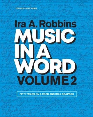 Music in a Word Volume 2 - Ira A Robbins