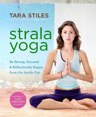 Strala Yoga - Tara Stiles