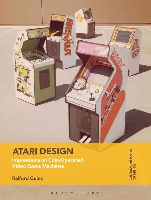 Atari Design - Prof Raiford Guins