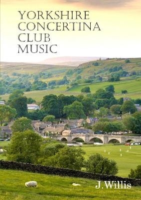 Yorkshire Concertina Club Music - John Willis