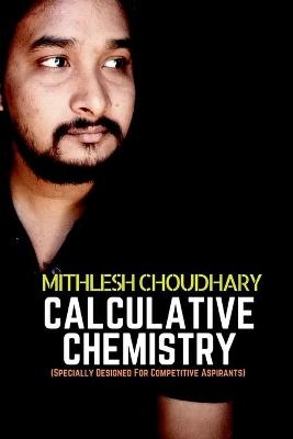 Calculative Chemistry - Mithlesh Choudhary