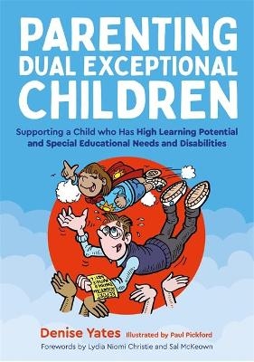 Parenting Dual Exceptional Children - Denise Yates