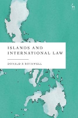 Islands and International Law - Professor Donald R Rothwell