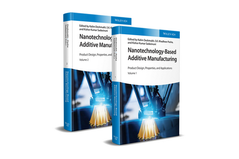 Nanotechnology-Based Additive Manufacturing - 