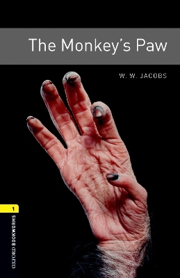 Oxford Bookworms Library: Level 1:: The Monkey's Paw -  Jacobs, Diane Mowat