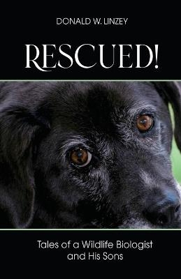 Rescued! - Donald W Linzey