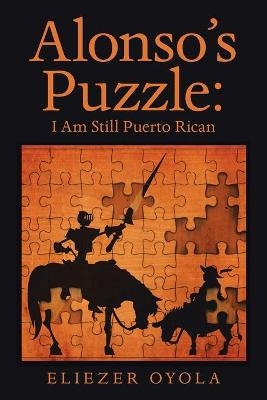 Alonso's Puzzle - Eliezer Oyola