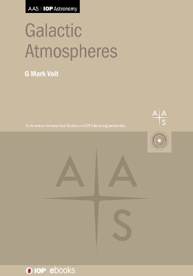 Galactic Atmospheres - G. Mark Voit