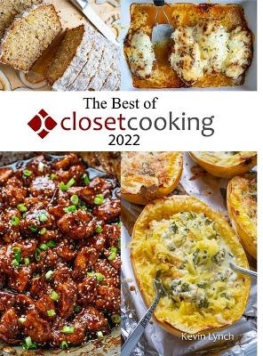 The Best of Closet Cooking 2022 - Kevin Lynch