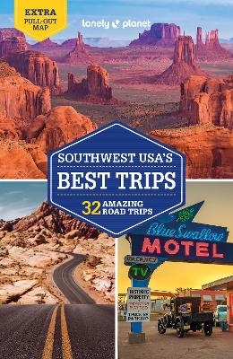 Lonely Planet Southwest USA's Best Trips -  Lonely Planet, Amy C Balfour, Stephen Lioy, Carolyn McCarthy, Hugh McNaughtan