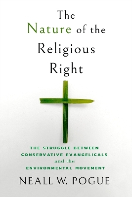 The Nature of the Religious Right - Neall W. Pogue