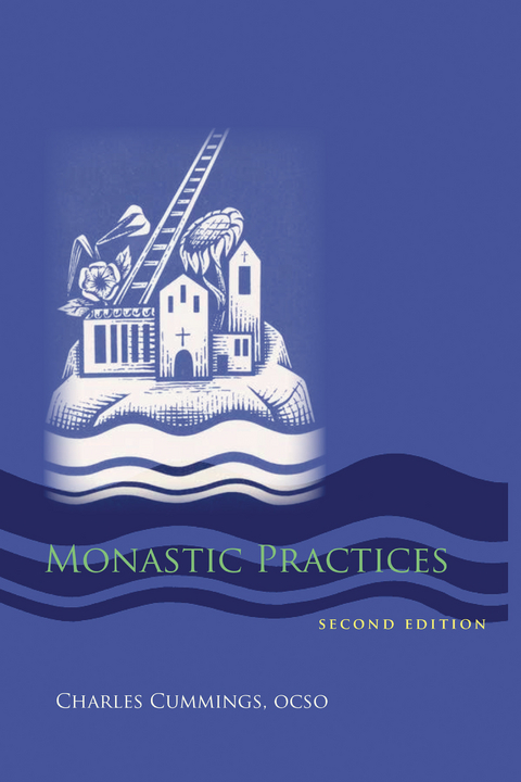 Monastic Practices -  CHARLES CUMMINGS