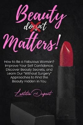 Beauty Matters - Laetitia DuPont