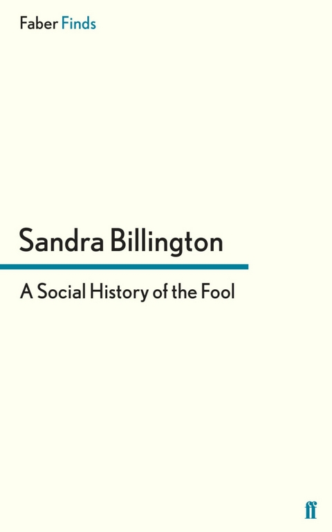 Social History of the Fool -  Sandra Billington