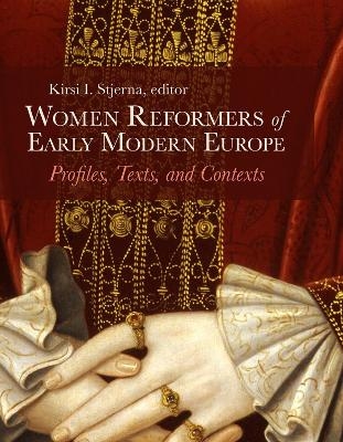 Women Reformers of Early Modern Europe - 