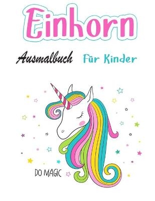 Einhorn-Malbuch f�r Kinder Alter 4-8 - Brooke Craig