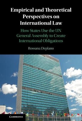 Empirical and Theoretical Perspectives on International Law - Rossana Deplano