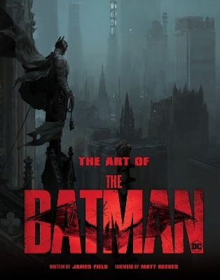 The Art of The Batman - James Field