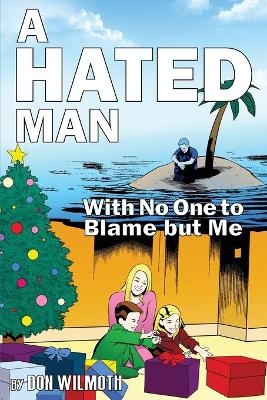A Hated Man - Don Wilmoth