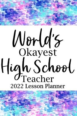 World's Okayest High School 2022 Lesson Planner -  Paperland