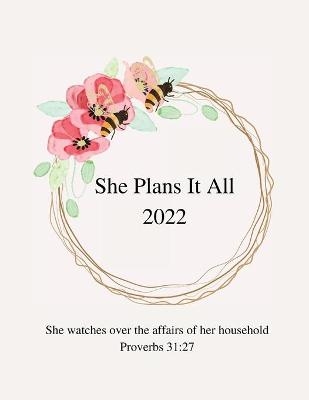She Plans It All 2022 Planner - Tina Crawford