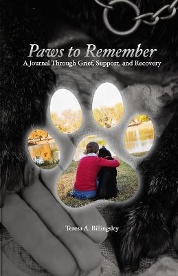 Paws to Remember - Teresa A Billingsley