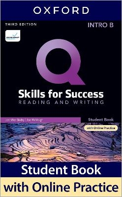 Q: Skills for Success: Intro Level: Reading and Writing Split Student Book B with iQ Online Practice - Jenny Bixby, Joe McVeigh