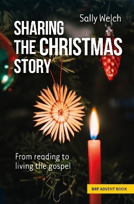 Sharing the Christmas Story - Sally Welch