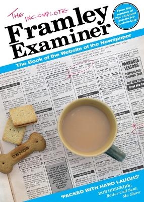 The Incomplete Framley Examiner - the editors