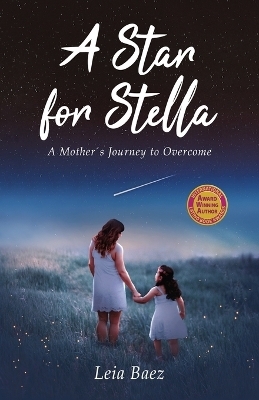 A Star for Stella - Leia Baez
