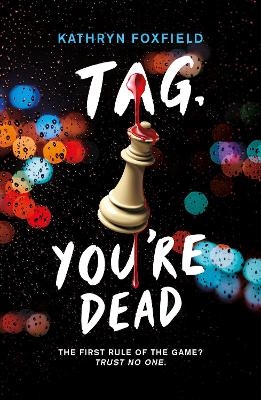 Tag, You're Dead - Kathryn Foxfield