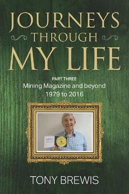 Journeys Through My Life - Tony Brewis