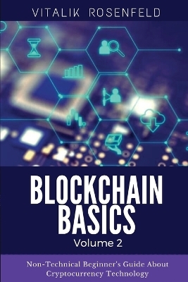 BLOCKCHAIN BASICS (Volume 2) - Vitalik Rosenfeld