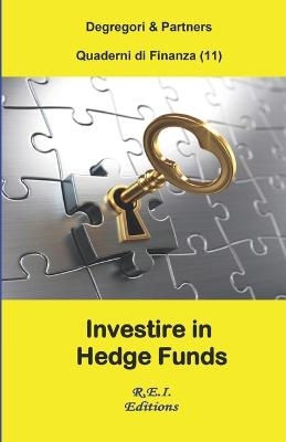 Investire in Hedge Funds - Degregori &amp Partners;  