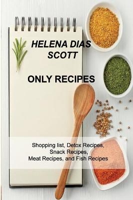 Only Recipes - Helena Dias Scott