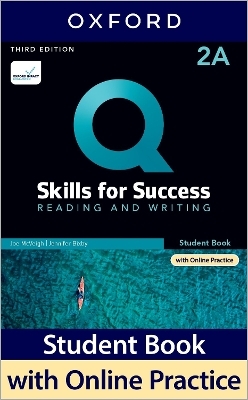 Q: Skills for Success: Level 2: Reading and Writing Split Student Book A with iQ Online Practice - Jennifer Bixby, Joe McVeigh